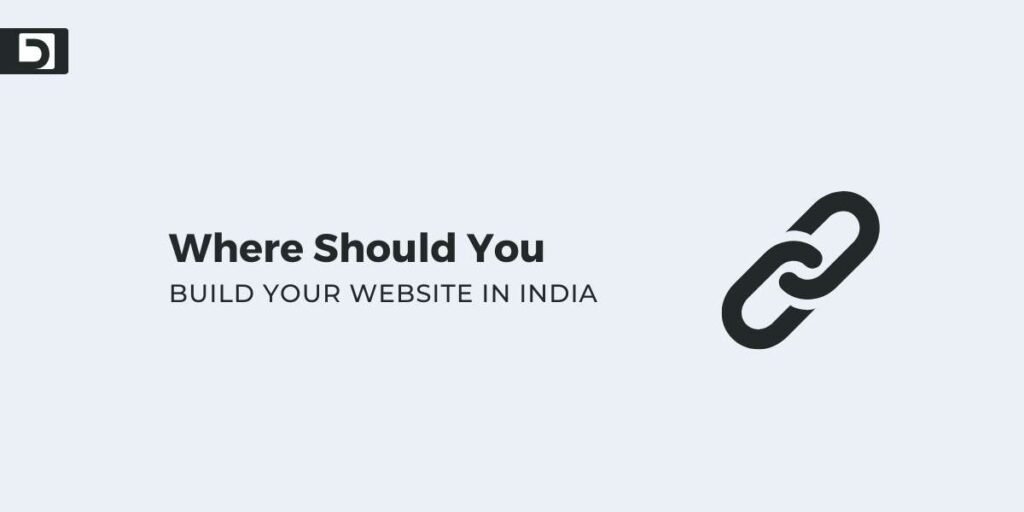 Where Should You Build Your Website in India